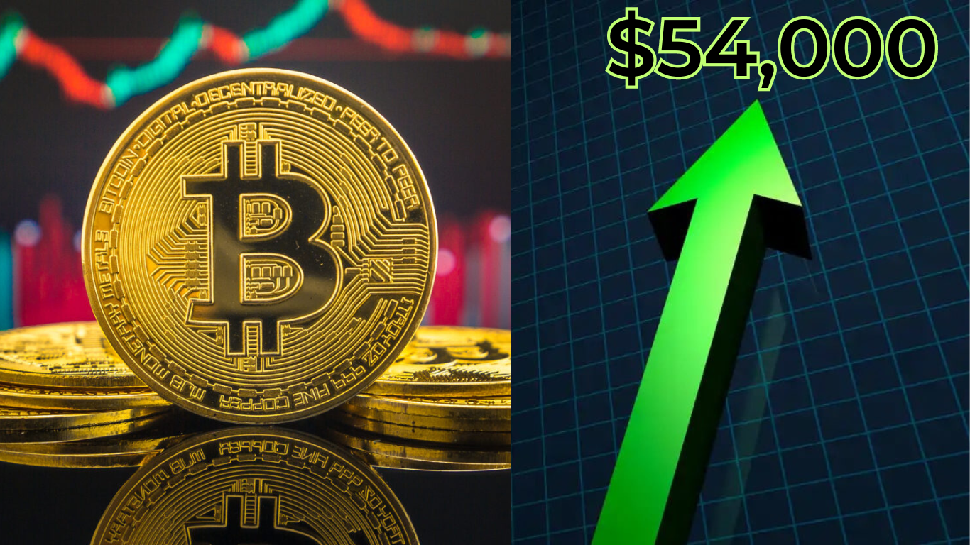 Bitcoin Surges Above $54,000 Market Optimism and Analyst