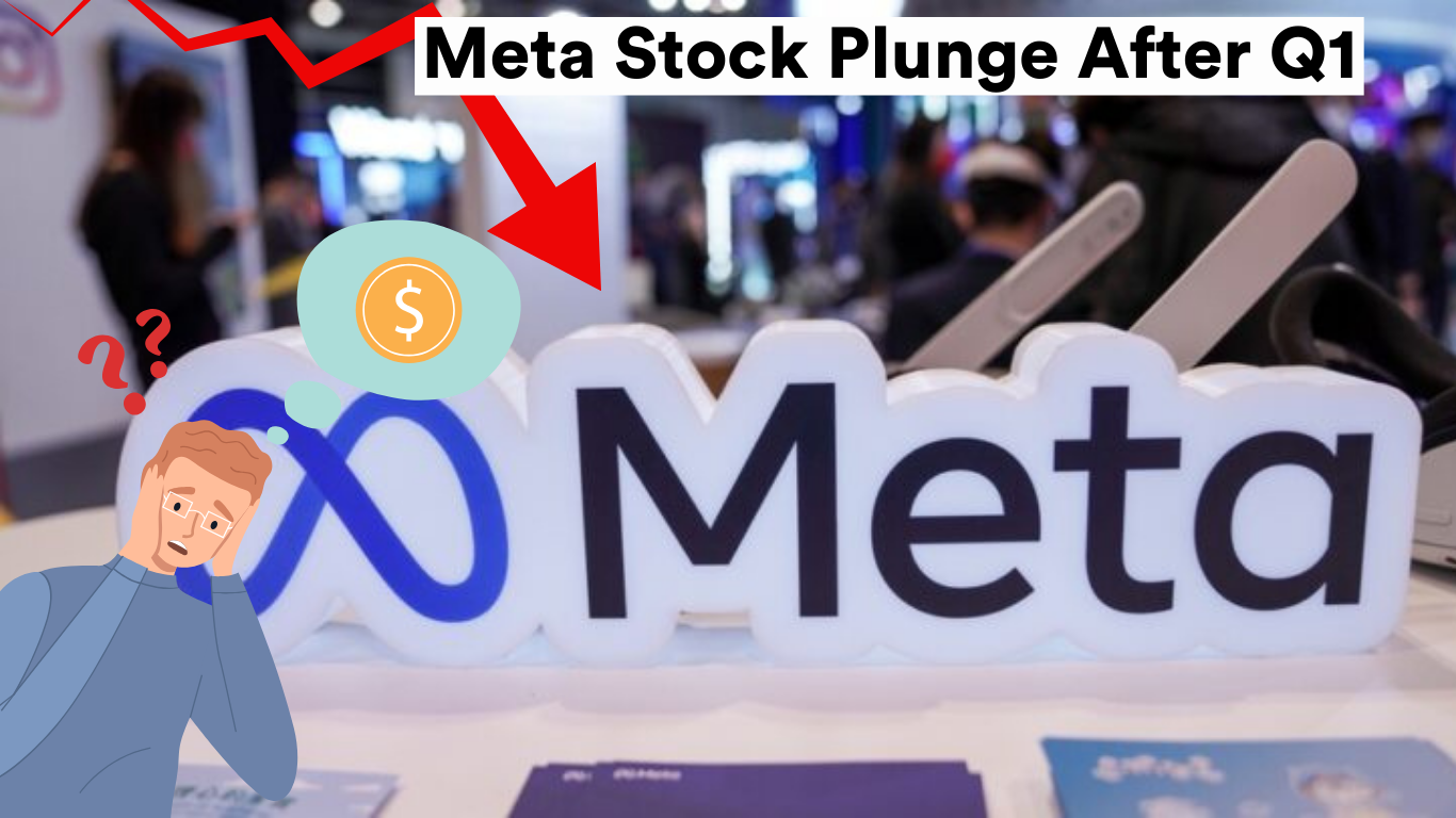 Meta Stock Plunge After Q1, See What to do.