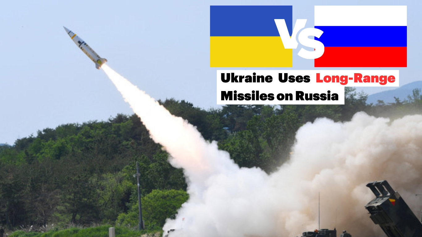 Ukraine Uses Long-Range Missiles On Russia