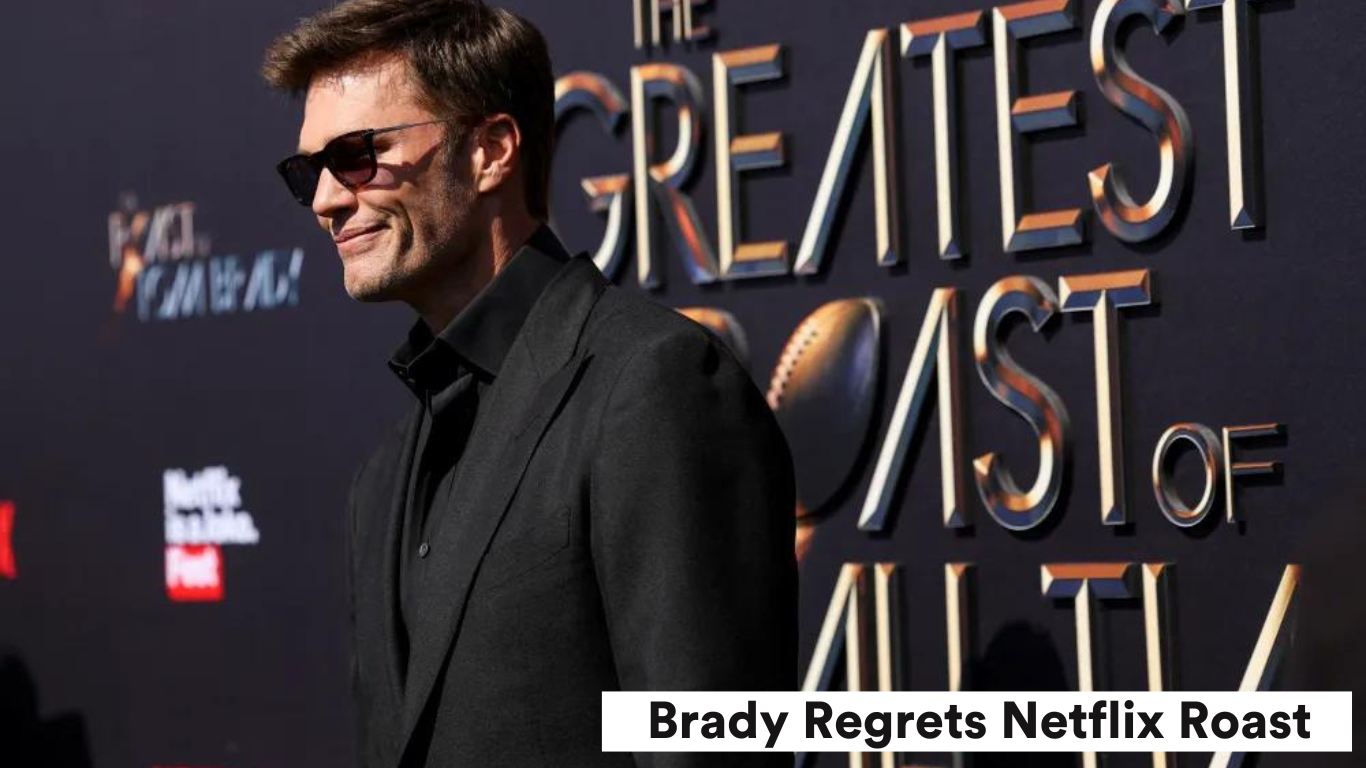 Brady Regrets Netflix Roast Jokes About Kids and Divorce