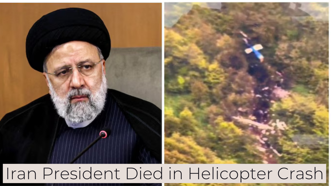 Ebrahim Raisi Iran President Died in Helicopter Crash