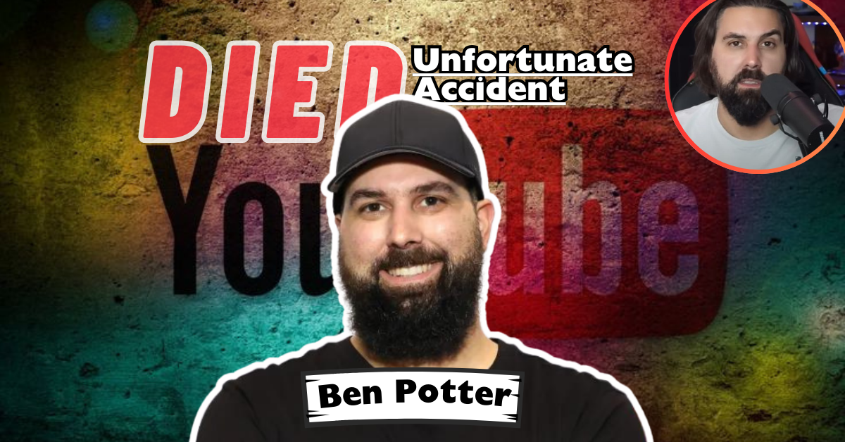 Ben Potter Dies at 40 YouTube Creator Known as Comicstorian