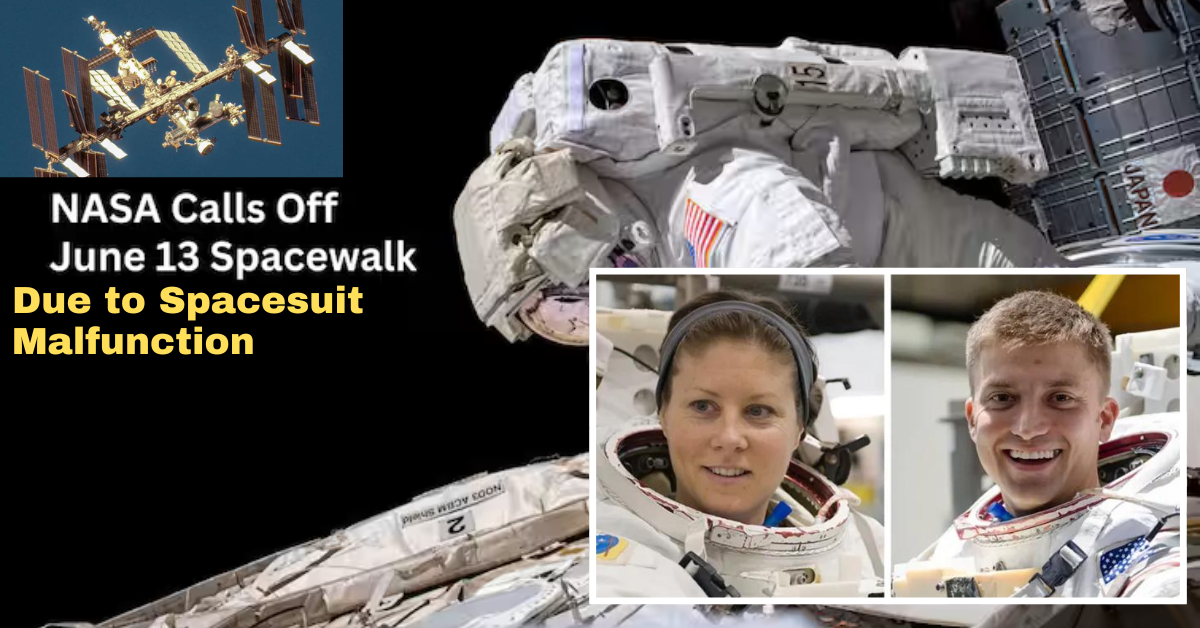 NASA Calls Off Spacewalk Due to Spacesuit Malfunction