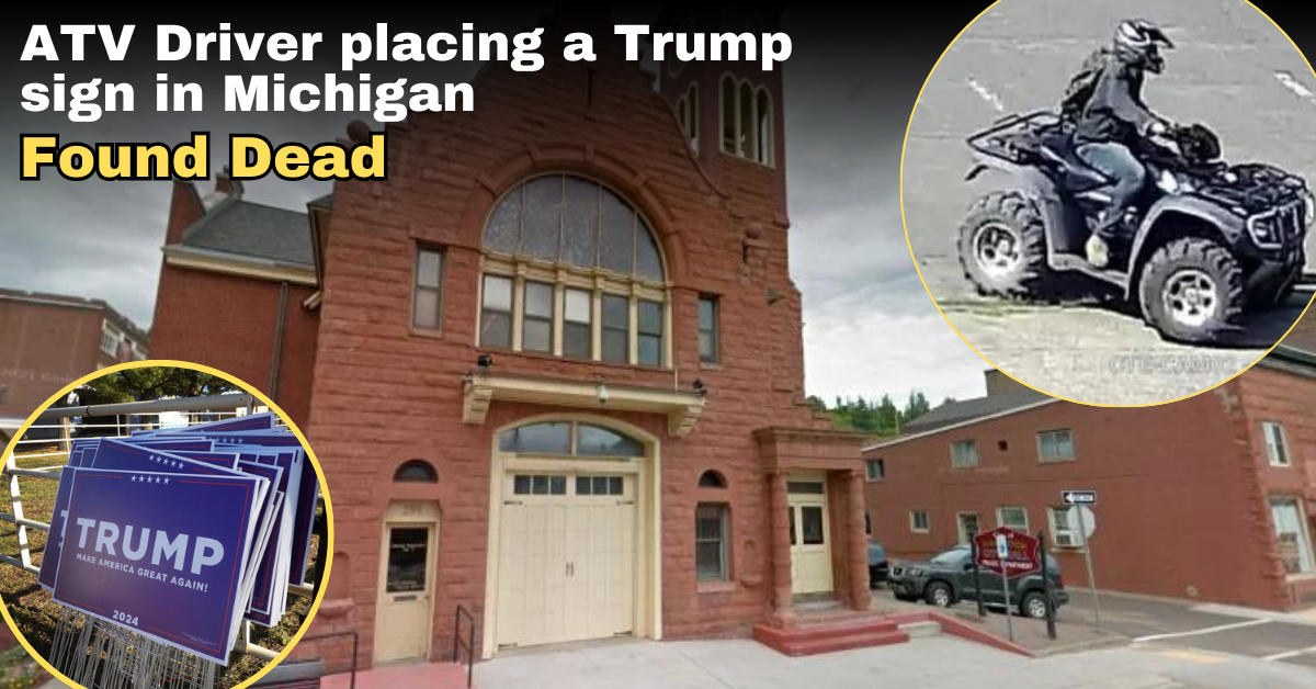 ATV Driver Found Dead er placing a Trump sign in Michigan