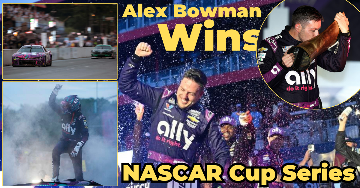 Alex Bowman Wins NASCAR Cup Series Race in Chicago
