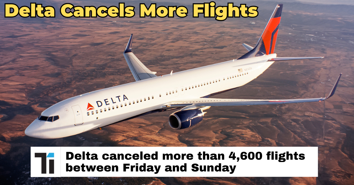 Delta Cancels More Flights After Global Microsoft Outage
