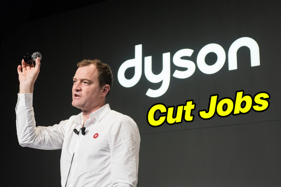 Dyson to Cut Jobs Announces Restructuring Plans