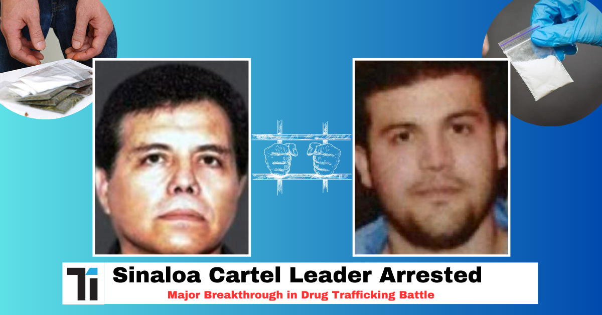 Sinaloa Cartel Leader Arrested Mexico Sinaloa Cartel Leader