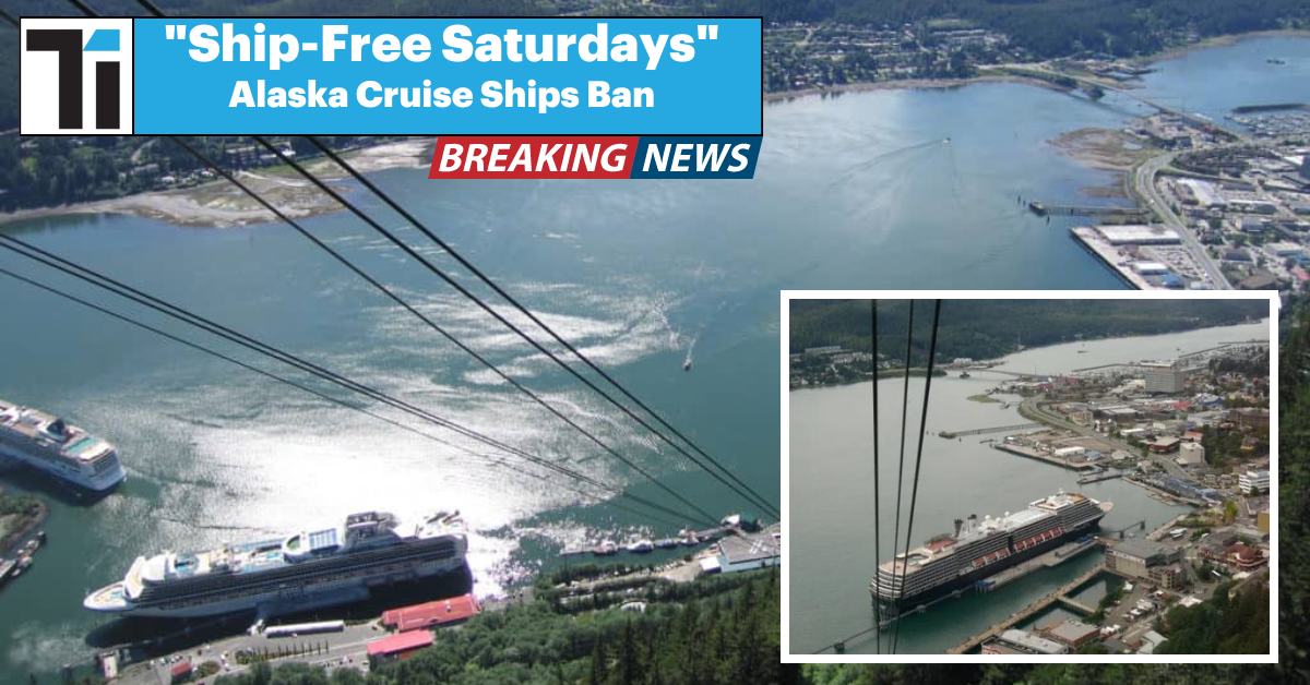 Alaska Cruise Ships Ban Vote on Ship-Free Saturdays