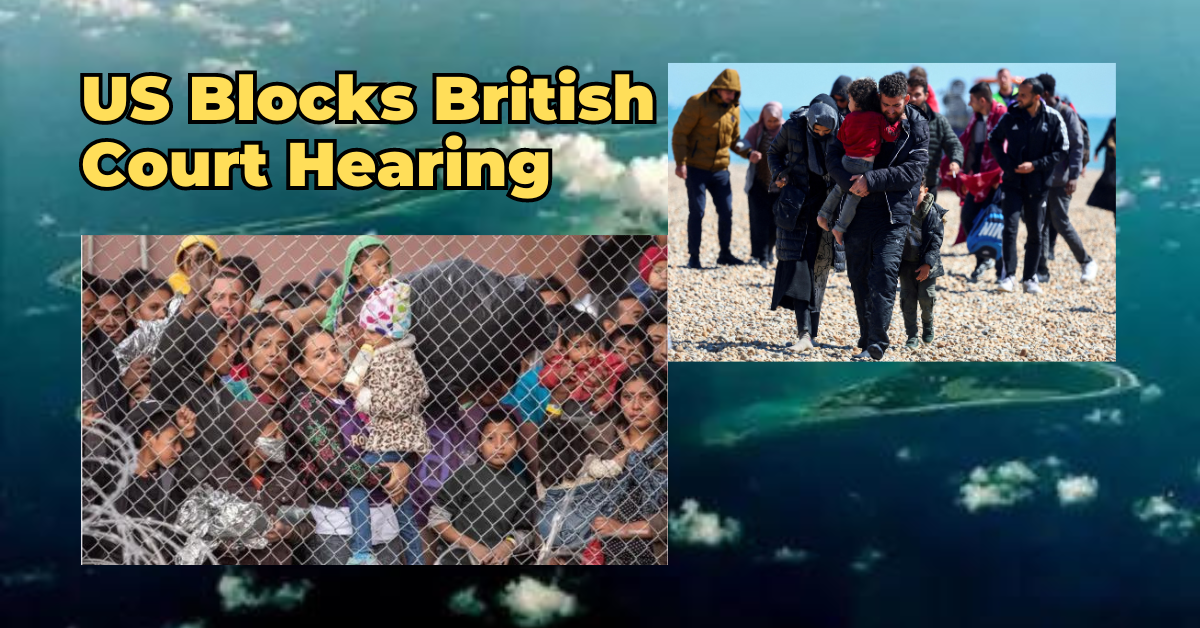 US Blocks British Court Hearing on Migrant Detention